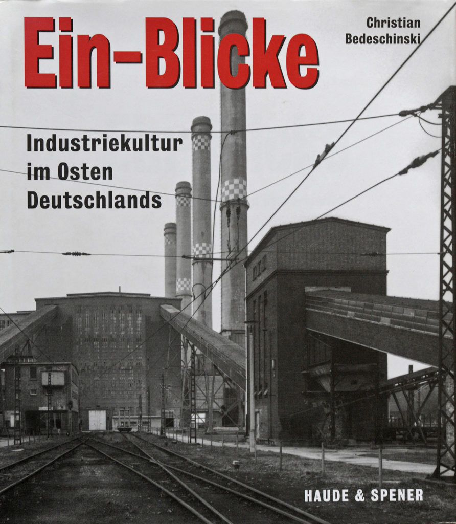 Ein-Blicke–Industriekultur im Osten Deutschlands